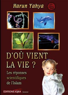 D'OU VIENT LA VIE ?
