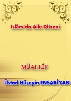 Islâm’da Aile Düzeni