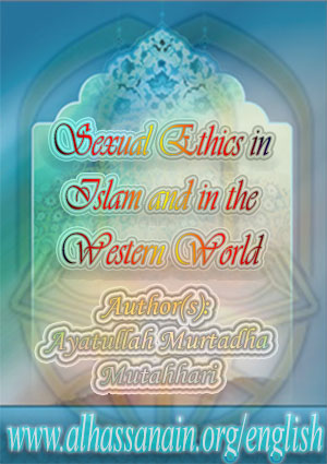 Sexual Ethics in Islam and in the Western World