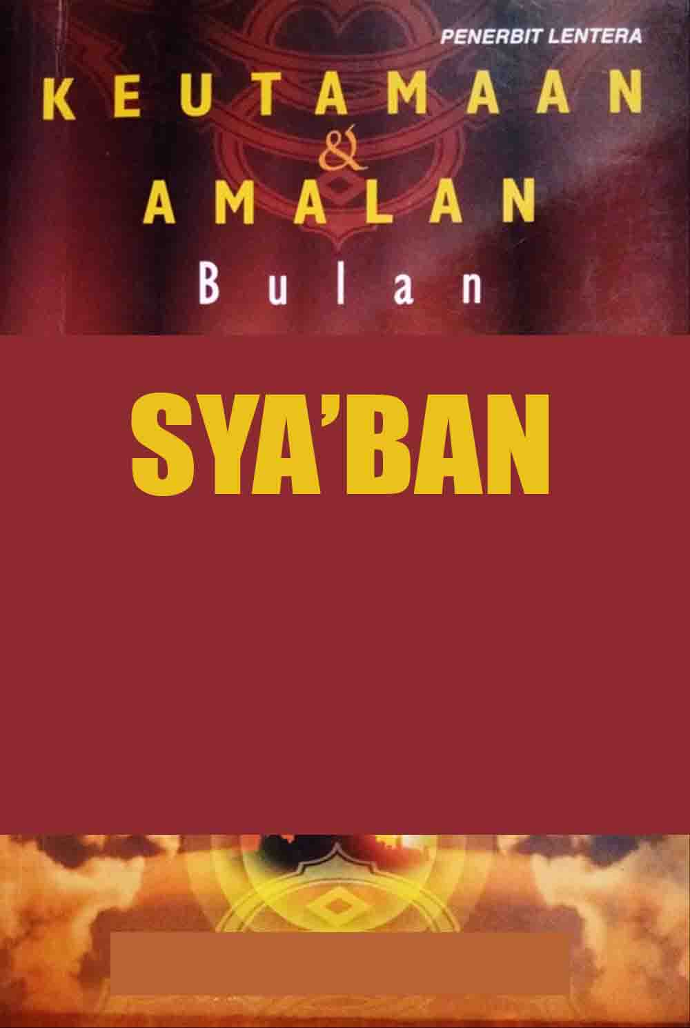 Amalan Bulan Sya'ban