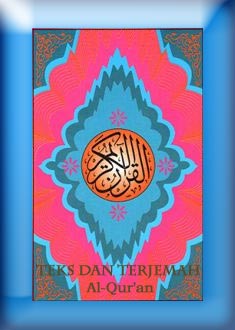 Teks dan Terjemah Al-Qur'an